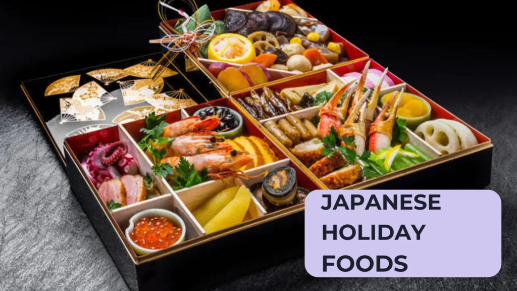 Japanese Holiday foods