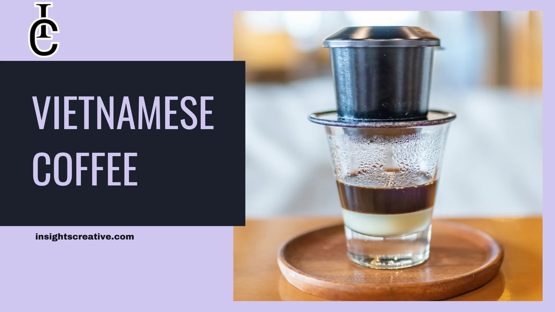 Vietnamese Coffee