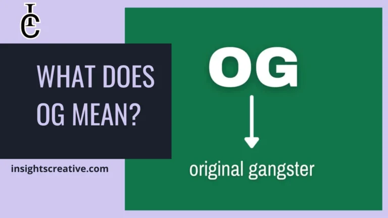 What Does OG Mean