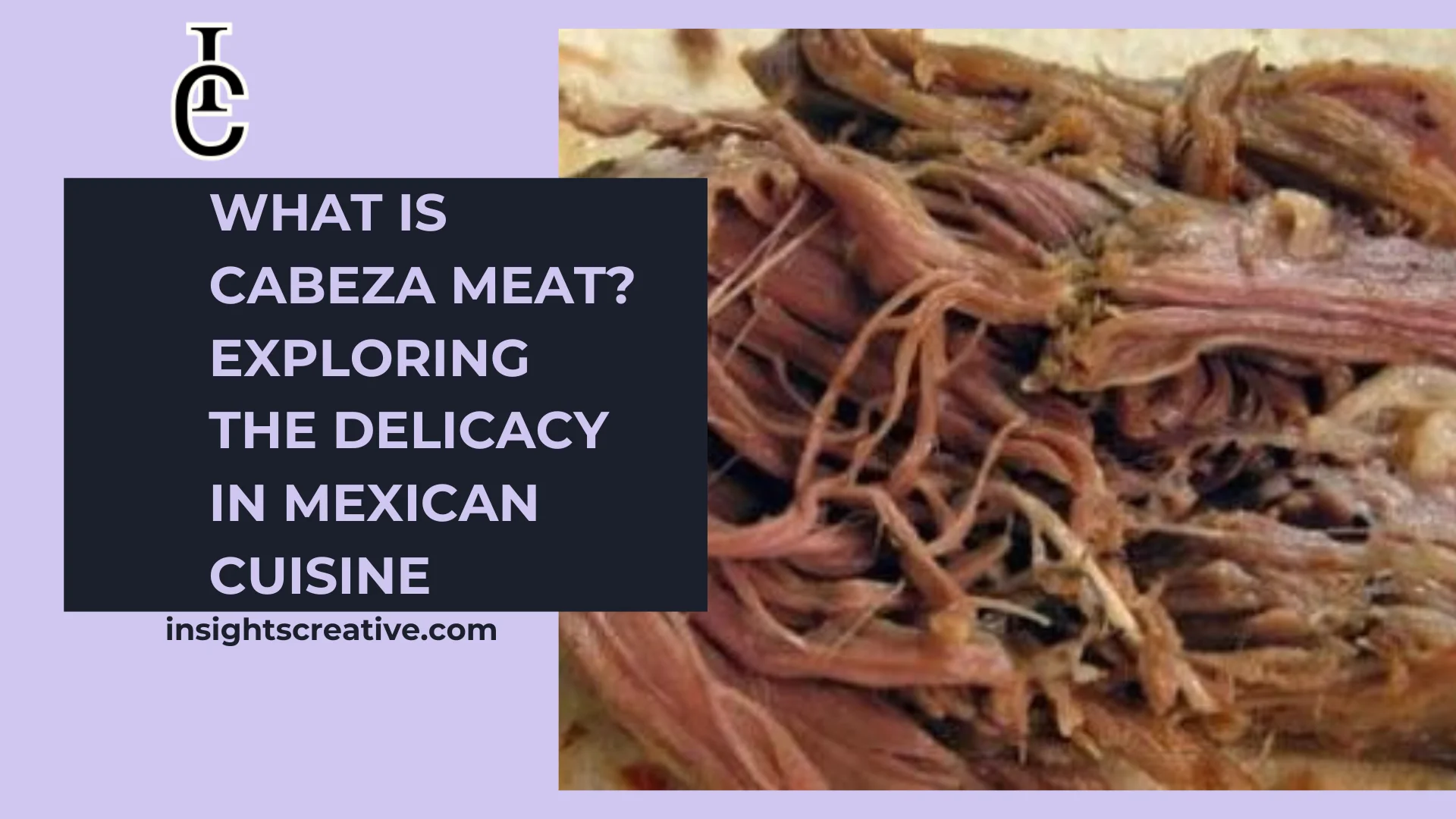 What is Cabeza Meat?