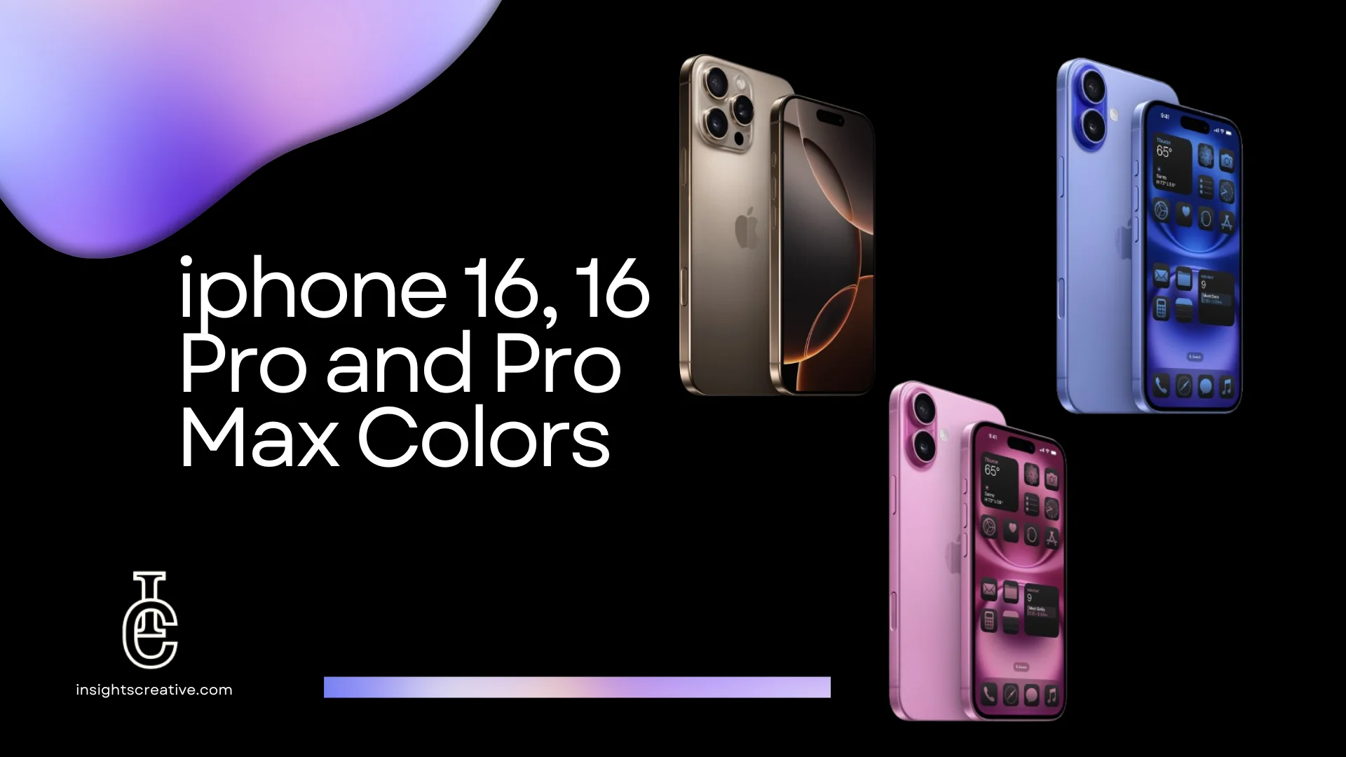 iPhone 16, 16 pro and 16 pro max colors