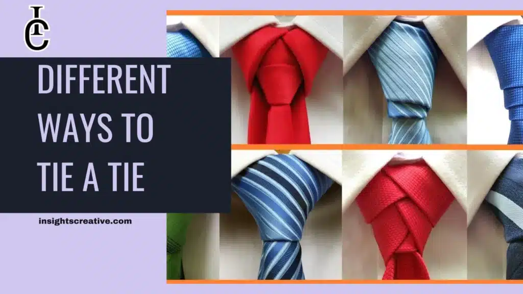 Different Ways to Tie a Tie