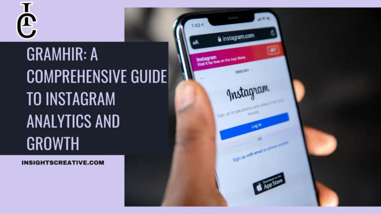 Gramhir A Comprehensive Guide to Instagram Analytics and Growth