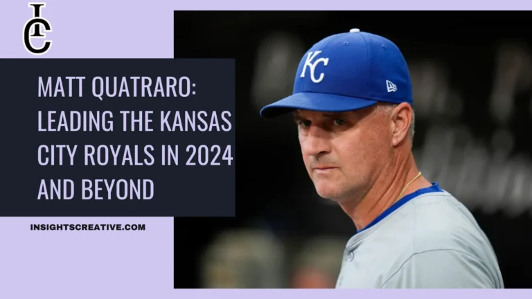 Matt Quatraro Leading the Kansas City Royals in 2024 and Beyond