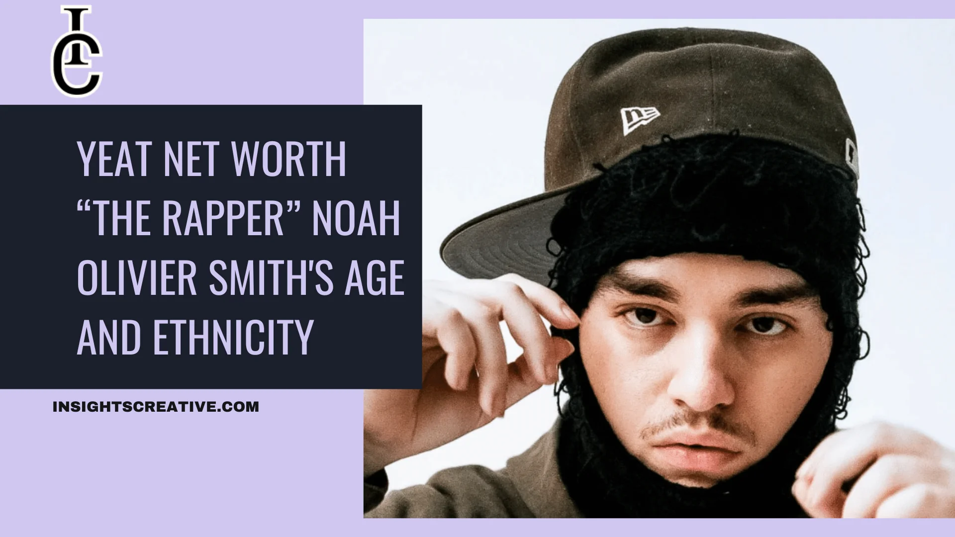 Yeat Net Worth, Noah Olivier Smith's Age and Ethnicity 2025