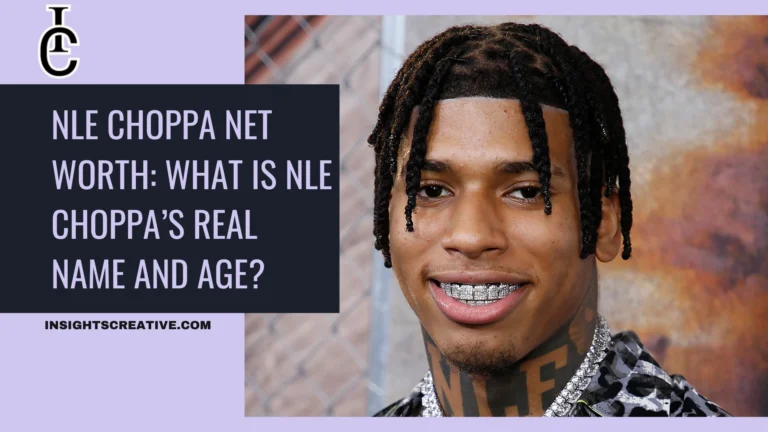 NLE Choppa Net Worth What is NLE Choppa’s Real Name and Age