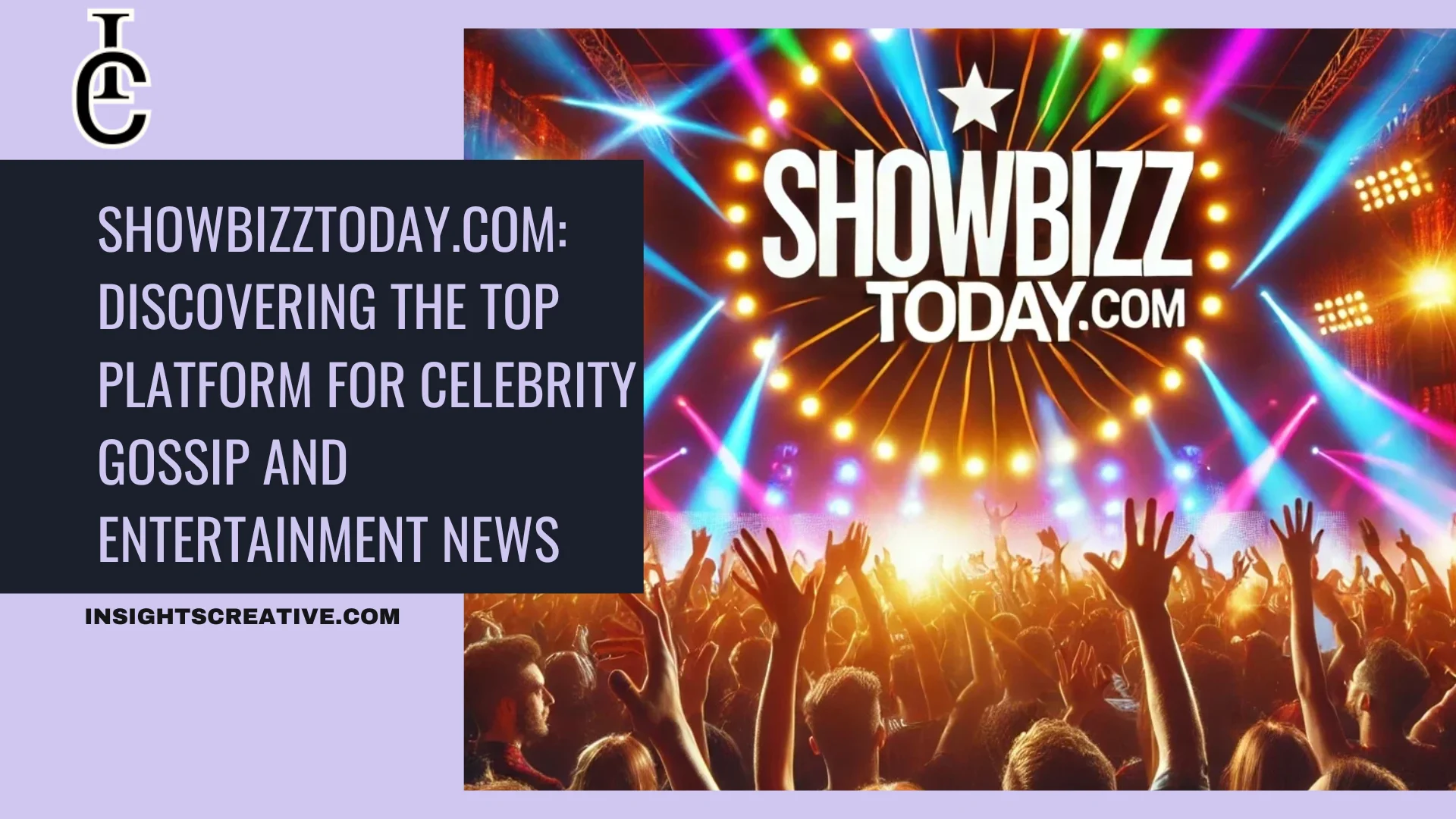 Showbizztoday.com Discovering the Top Platform for Celebrity Gossip and Entertainment News